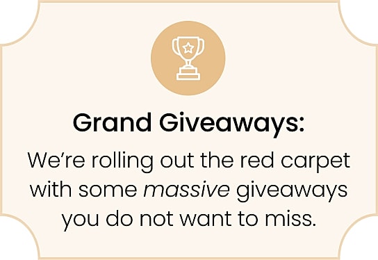 Grand giveaways and massive prizes announcement.